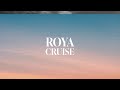 ROYA Cruise Official Visualizer
