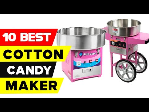 Top 10 Best Cotton Candy Maker for 2022