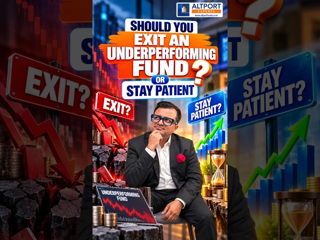 Fund Underperforming? Exit or Stay Patient? 📉