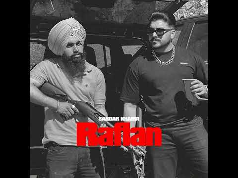 Raflan || SARDAR KHEHRA || New Punjabi Song ||2023 || Latest Punjabi Song