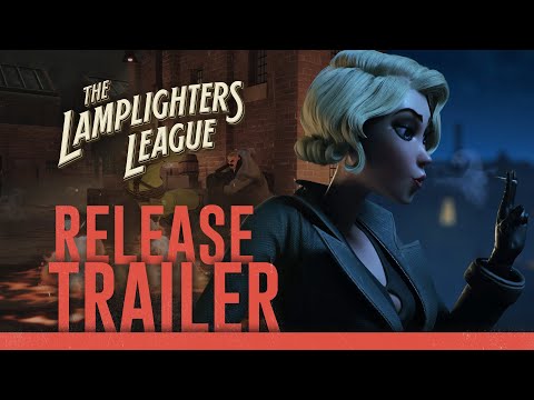 Trailer de The Lamplighters League Deluxe Edition