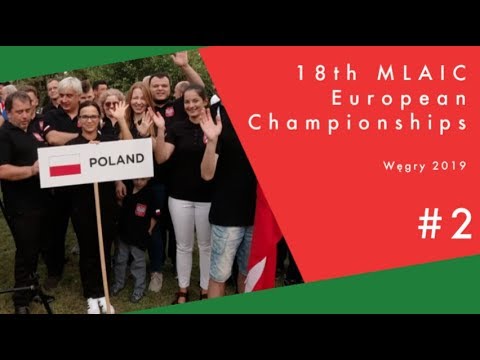 Węgry 2019 #2 European Championships MLAIC / Mistrzostwa Europy - Zawody czarnoprochowe POLISH TEAM