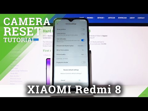 How to Reset Camera in XIAOMI Redmi 8 – Restore Camera Settings