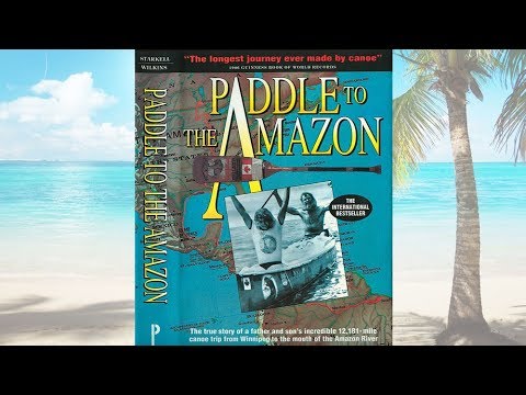 Promotional video thumbnail 1 for Paddle to the Amazon