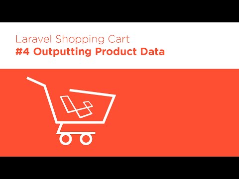 Laravel 5 2 PHP Build a Shopping Cart 4 Outputting Product Data