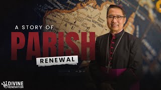 Bishop Rene Ramirez RCJ: A Heart Remade for Mission - A Story of Parish Renewal