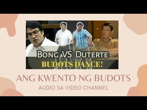 Si President Duterte ang Budots at si Senator Bong Revilla