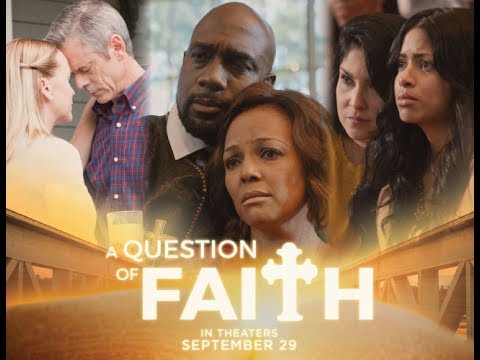 "A Question of Faith" movie official trailer