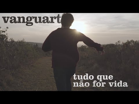 Vanguart - Tudo Que Não For Vida (Videoclipe Oficial)