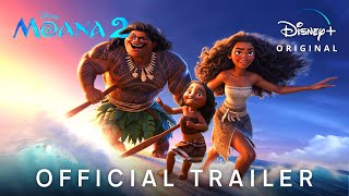 MOANA 2 – Official Trailer (2024) Auliʻi Cravalho, Dwayne Johnson | Disney+