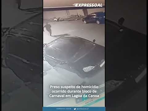 Preso suspeito de homicídio ocorrido durante bloco de Carnaval em Lagoa da Canoa