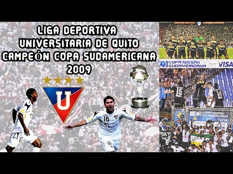 Liga Deportiva Universitaria de Quito 🇪🇨 Campeón 🥇 de la Copa Sudamericana 🏆 Año 2009 ⚽ | Review