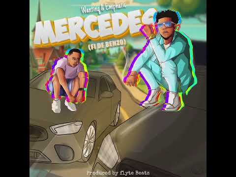 Wantinq Mercedes (fi de benzo) ft Emphatic (Audio Slide)