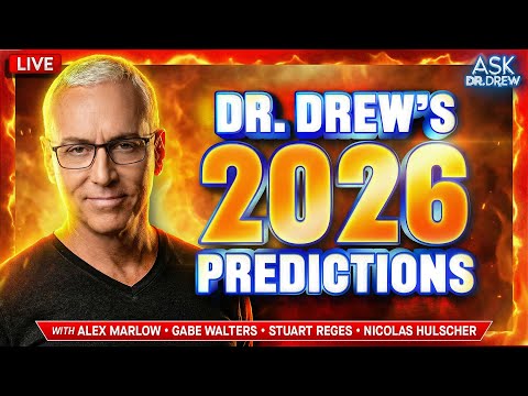 Dr. Drew's 2026 Predictions (And Faves From 2025) In The Last Live Show Of The Year – Ask Dr. Drew