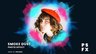 2023 Smoke Dust Colorful Photo Effect In PSD Photoshop Tutorial
