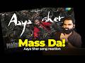 Aaya Sher Lyrical Song Reaction