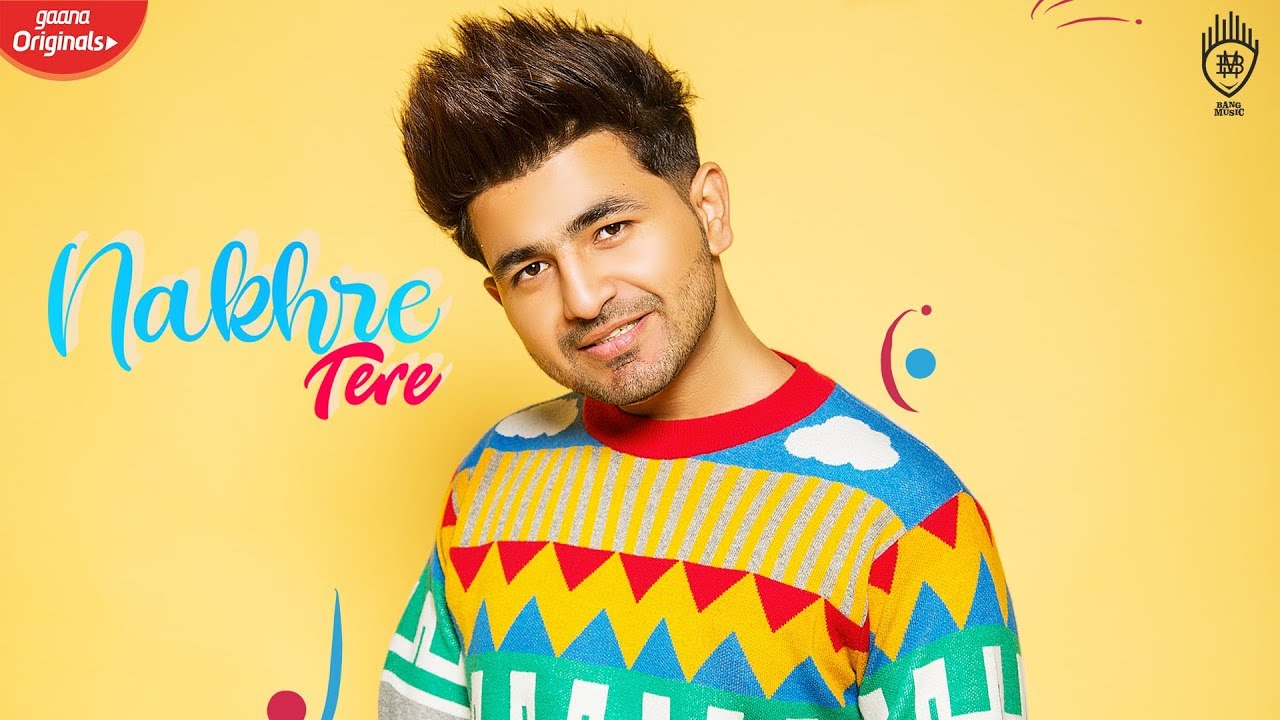 Nakhre Tere Lyrics In Hindi  : Nikk - RoxA - Latest Punjabi Songs 2019-2020