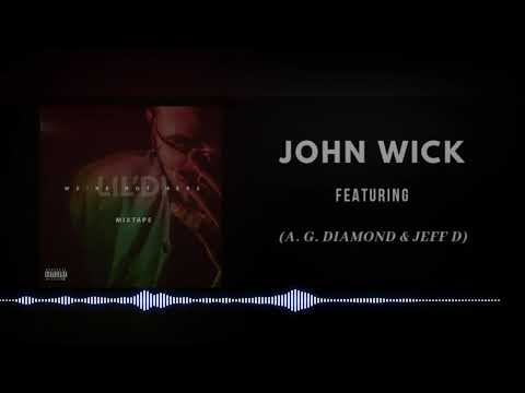 LIL'DI - John Wick (Feat. A.G. Diamond & Jeff D)