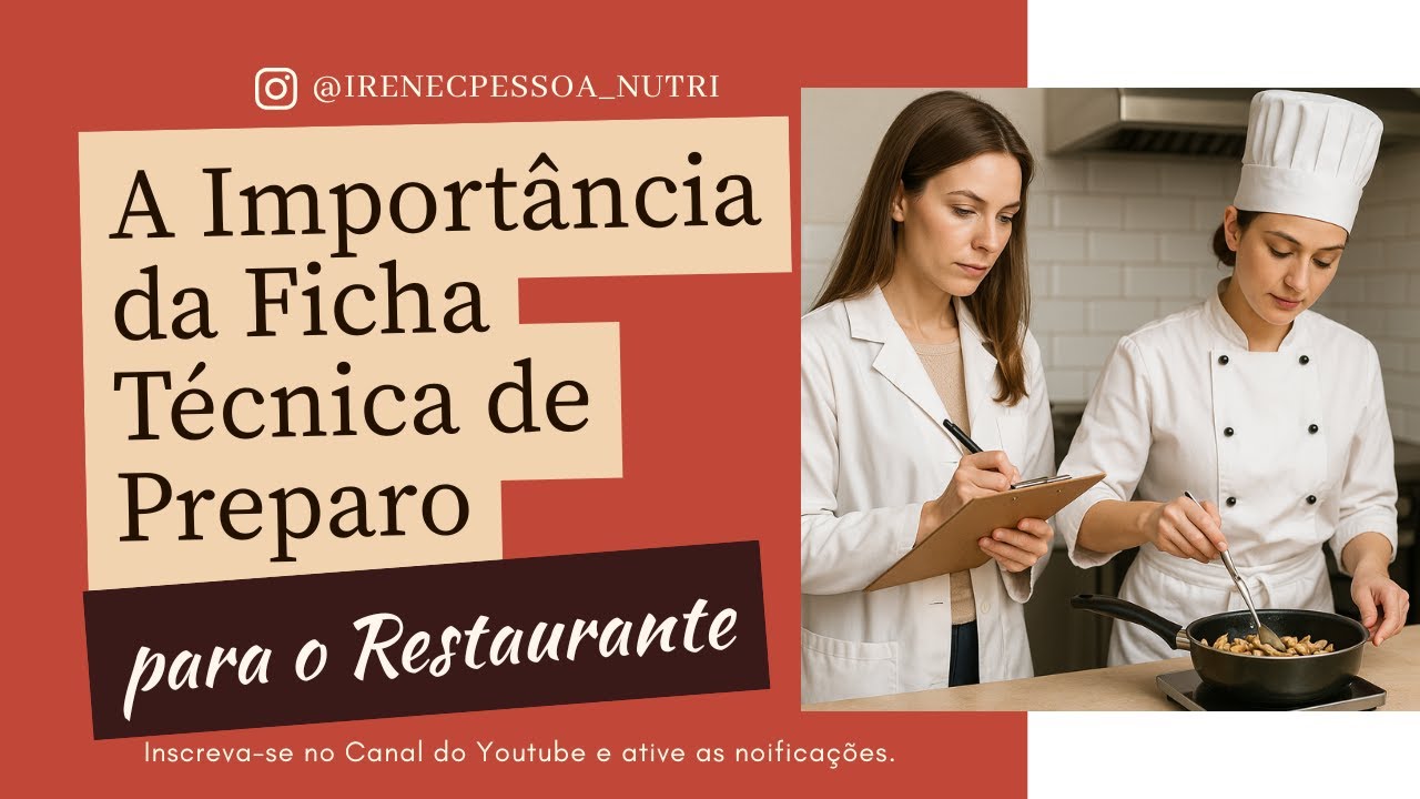 A importância da Ficha Técnica de Preparo para o Restaurante