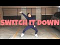 Switch It Down Dance Challenge by Ji Ar