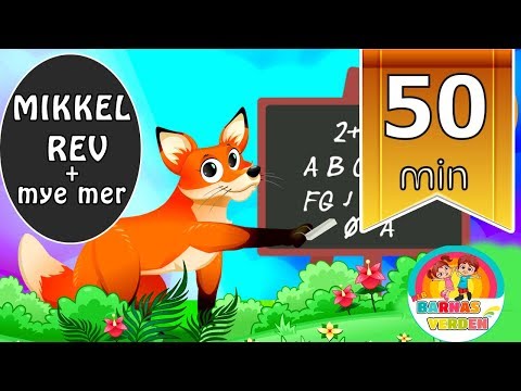 Barnesanger på norsk-Mikkel Rev og mye mer | 50 min