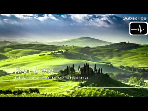 [House] MITS ft. Courtney Brianna - Next To Me