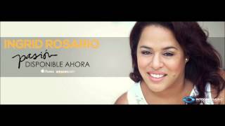 Ingrid Rosario-Dios Fuerte- PASION 2013