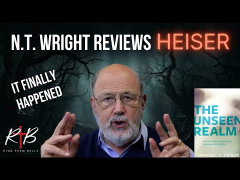 N.T. Wright on The Unseen Realm & Heiser