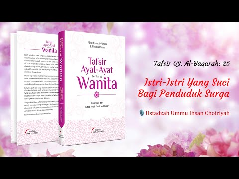 ISTRI YANG SUCI BAGI PENDUDUK SURGA ISTRI YANG SUCI BAGI PENDUDUK SURGA