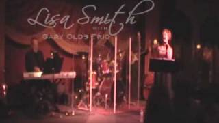 Lisa Smith with Gary Olds Trio