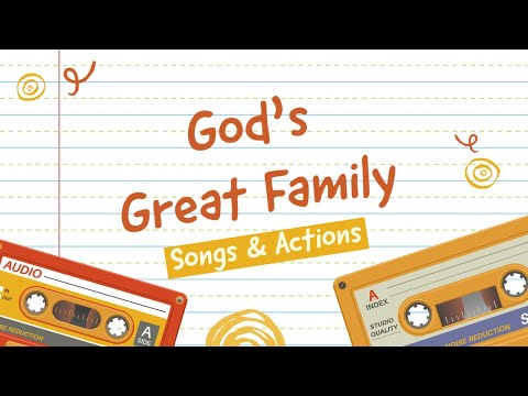 God's Great Family (Christian Children's Songs & Actions)