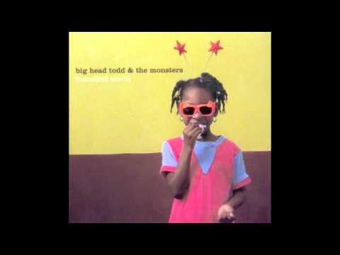 Tower - Big Head Todd and The Monsters