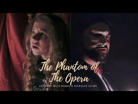 Phantom of the Opera -  Maya Gamzu & Stanislas Vitort