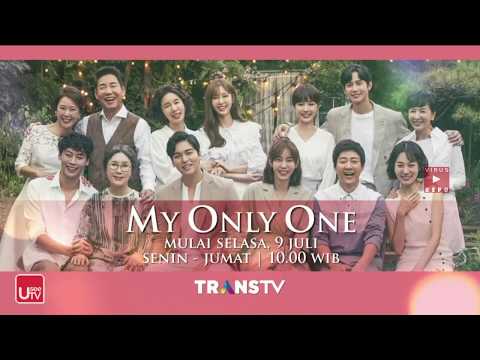 Mulai selasa 9 juli drama korea my only one transtv