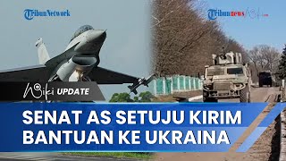 Sempat Tertunda, Senat AS Akhirnya Setujui Paket bantuan 40 Miliar Dolar AS untuk Ukraina