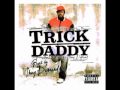 Trick Daddy-Bet That