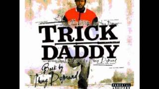 Trick Daddy-Bet That