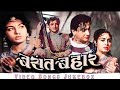 Basant Bahar Movie Video Song Jukebox Superhit Classic Romantic Movie Bharat Bhushan Nimmi