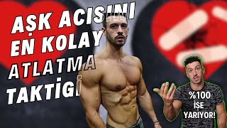 KALP KIRIKLIĞINA EN İYİ GELEN TAKTİKLER !! (ESKİ SEVGİLİNİ Hemen Unut 