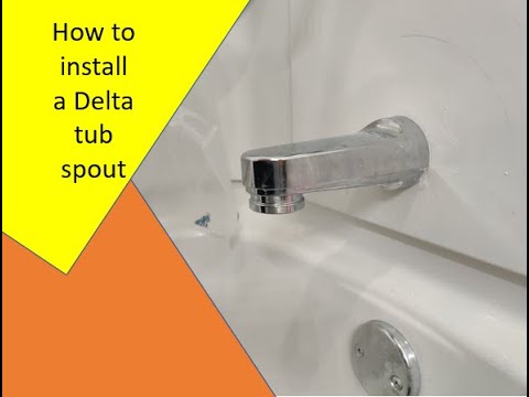 How to Install a Delta tub spout