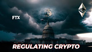 Regulating Crypto after FTX