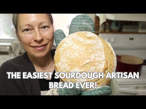 The Easiest Sourdough Artisan Bread EVER!