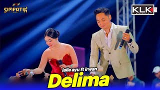 Download lagu Delima - Laila Ayu ft Irwan - Simpatik music - Mina Bahari Rembang - KLK Audio mp3