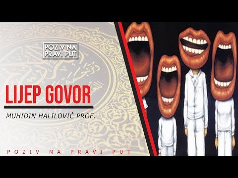 LIJEP GOVOR - Muhidin Halilović, prof.ᴴᴰ┇Poziv na pravi put