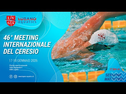 46° Meeting Internazionale del Ceresio - 17 Gennaio 2026 - Sessione Mattutina - Nuoto