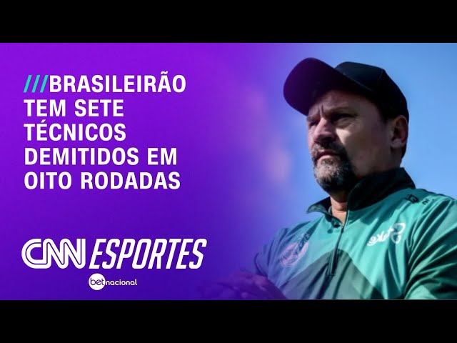 Brasileirão 2025: sete técnicos foram demitidos em oito rodadas | CNN NOVO DIA