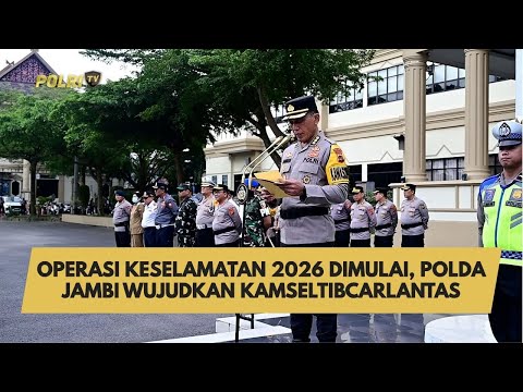 OPERASI KESELAMATAN 2026 DIMULAI, POLDA JAMBI WUJUDKAN KAMSELTIBCARLANTAS