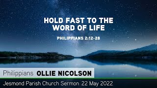 Philippians 2:12-28 - Hold Fast to the Word of Life - Jesmond Parish - Sermon