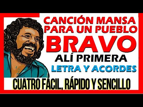 Canción Mansa Para Un Pueblo Bravo - Ali Primera