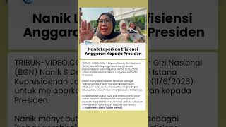 Kepala BGN Nanik Deyang Laporkan Efisiensi Anggaran MBG, Sebut Bawa Kabar Gembira untuk Presiden